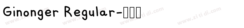 Ginonger Regular字体转换